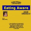 Eating aware